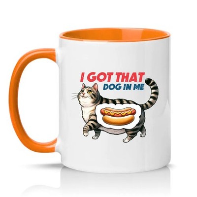 I Got That Dog In Me Unisex 11 Unzen Keramiktasse Katzenliebhaber lustig Meme Geschenk