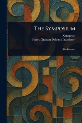 The Symposium by Xenophon