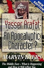 Yasser Arafat : An Apocalyptic Character Paperback Marvin Byers