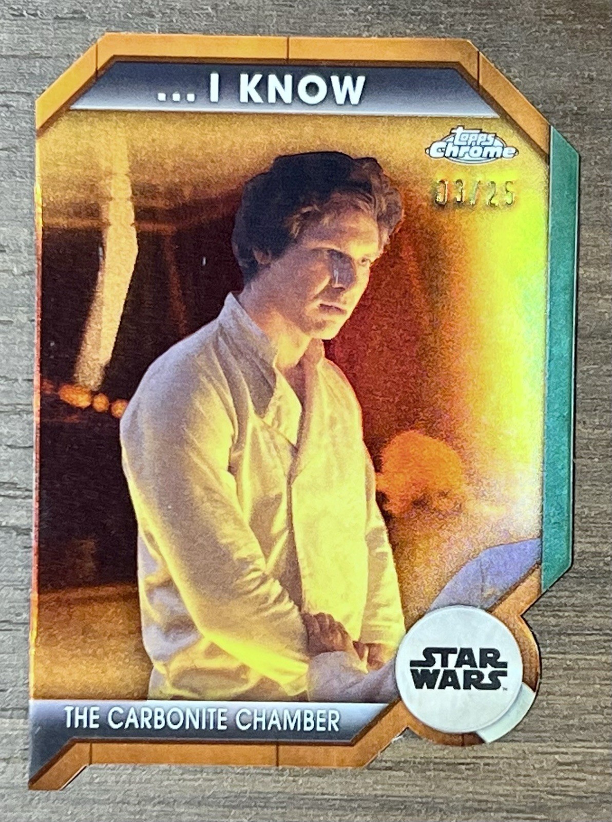 2024 Topps Chrome Star Wars Han Solo I Love You…I Know Orange #/25 ILY-5B