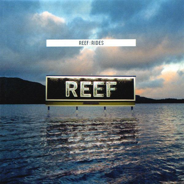 Reef - Rides - Cd