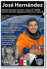 NASA Astronaut Jos  Hern ndez Mexican American Space Shuttle Veteran NEW POSTER