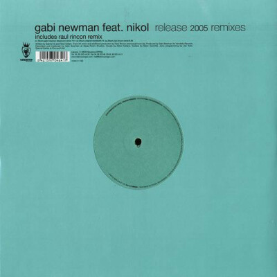 Gabi Newman Feat. Nikol - Release (2005 Remixes) (12'')