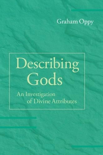 Describing Gods by Graham Oppy - 9781107087040