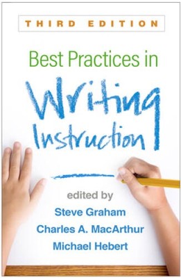 Best Practices in Writing Instruction, Third Edition - Paperback - VERY GOOD