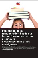 David Moyer | Perception De La RéMunéRation BaséE Sur Les Performances Par...