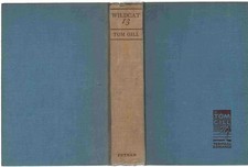 WILDCAT 13 Gill, Tom Hardcover 1941 1st Edition Signed By Author