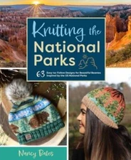Knitting the National Parks: 63 Easy-to-Follow Designs for Beautiful Bean - GOOD