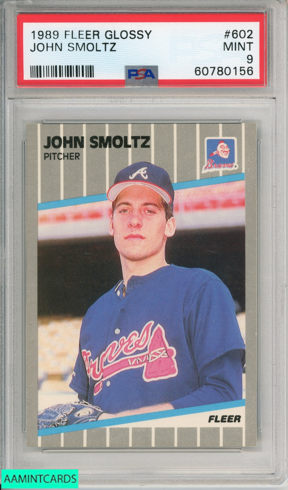 1989 FLEER GLOSSY JOHN SMOLTZ #602 BRAVES ROOKIE HOF RC PSA 9 MINT