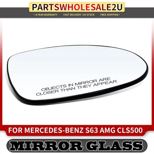Passenger Mirror Glass for Mercedes-Benz S63 AMG CLS500 w/ Heated & Power Adjust