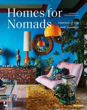 Homes for Nomads: Interiors of the Well-Travelled by Thijs Demeulemeester (Dutch