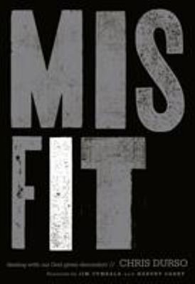 Misfit : Dealing with Our God-Given Discomfort Paperback Chris Du