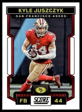 2023 Score Kyle Juszczyk San Francisco 49ers #177