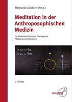 Meditation In Der Anthroposophischen Medizin, Michaela GlöCkler