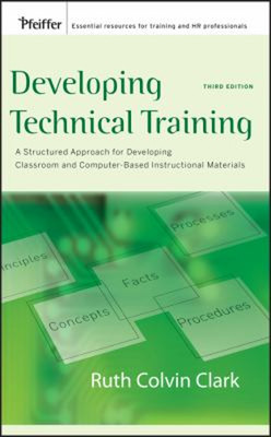 Developing Technical Training : A Structured Approach for Develop