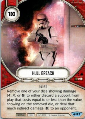 Star Wars Destiny Spark Of Hope Card #127 Hull Breach