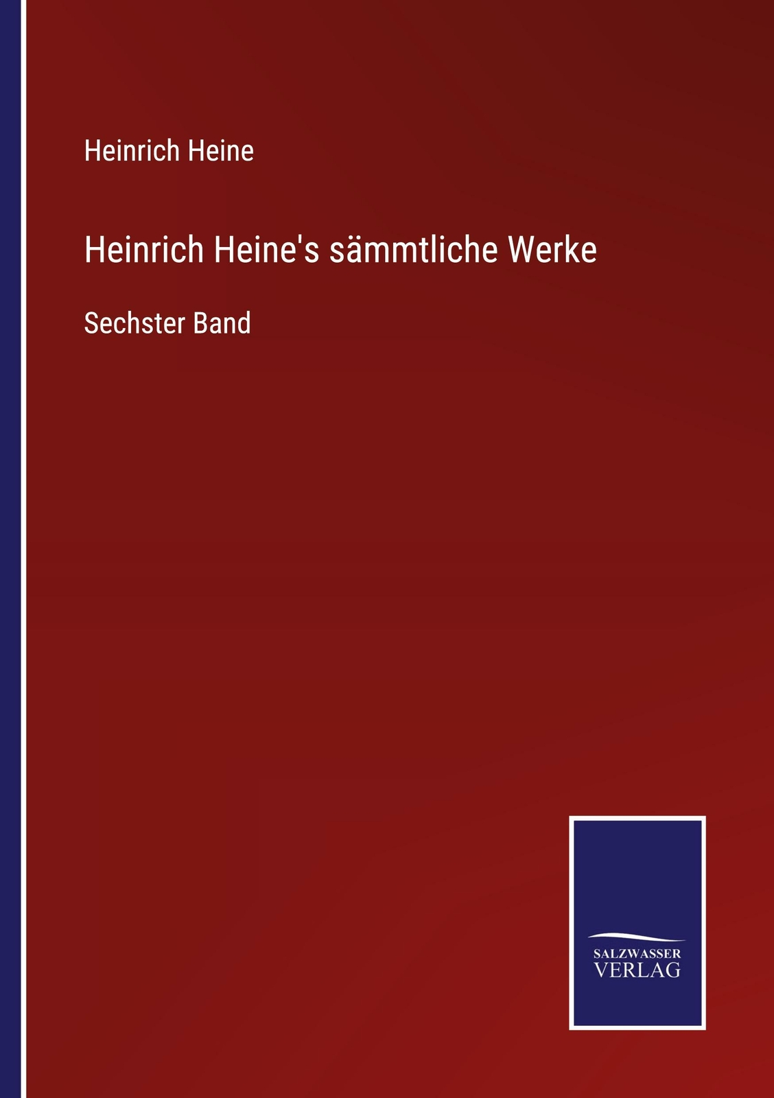 Thumbnail - Heinrich Heine's Sämmtliche Werke | Buch | 9783752537703