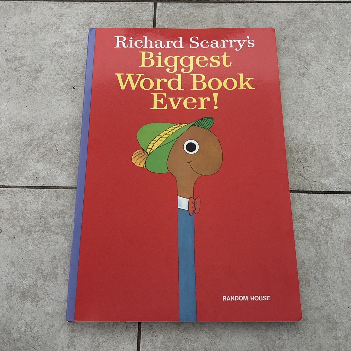 Richard Scarry's Biggest Word Book Ever! by Richard Scarry