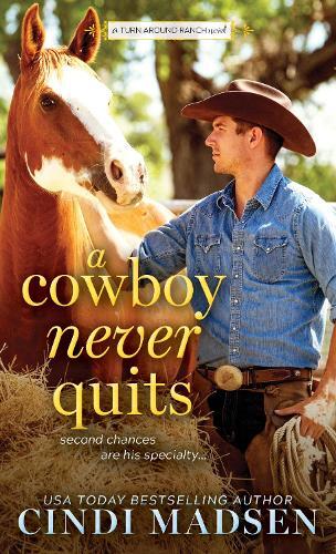 Cindi Madsen A Cowboy Never Quits (Paperback) Turn Around Ranch