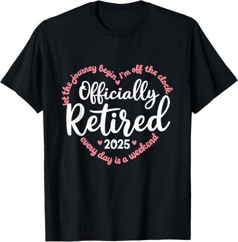Retired 2025 Retirement Heart Love Celebration T-Shirt unisex T-Shirt