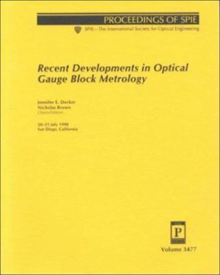 Recent Developments in Optical Gauge Block Metrology: 20-21 July 1998 VG Pb.