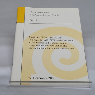 Enzyklika Deus Caritas Est Papst Benedikt XVI, Nr. 171, 2005