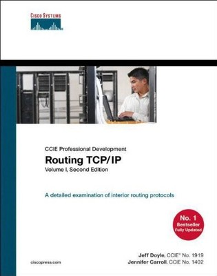 Routing TCP/IP, Volume 1 (2nd Edition) By Jeff Doyle, Jennifer C