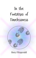 In The Footsteps Of Timelessness Rory Fitzgerald Taschenbuch Englisch 2025
