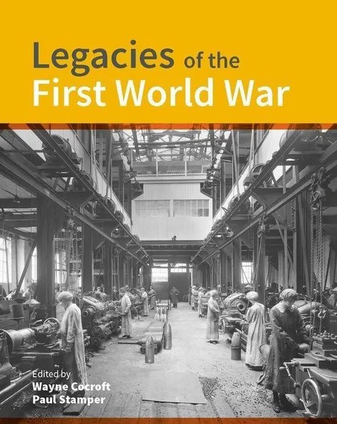 Legacies Of The First World War – Building For Total War 1914–1918 | Englisch-image