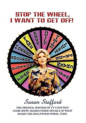 Stop the Wheel, I Want to Get Off! by Susan Stafford (English) Paperback Book