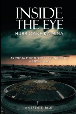 Riley - Inside the Eye of the Hurricane Katrina - Neues Taschenbuch oder Sofa - J555z