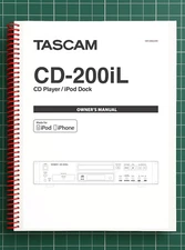 Tascam CD-200iL — 2 in 1 Owners Manual User Instructions — 35 Pages — USA Made