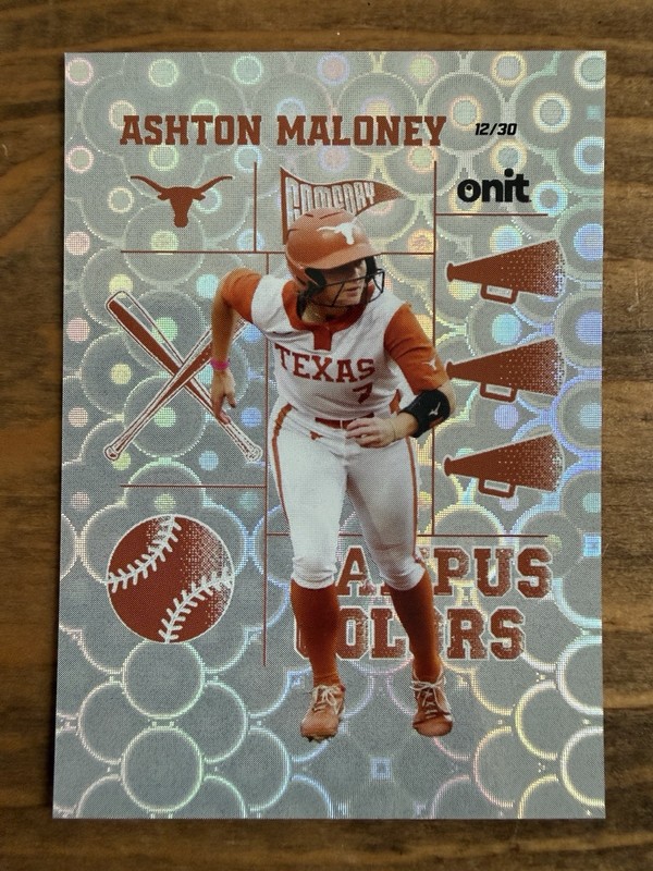 Ashton Maloney 2026 ONIT Texas Longhorns Softball Campus Colors Light Holo /30