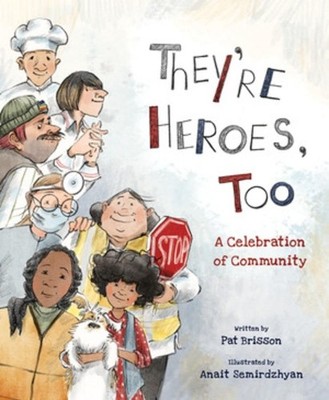 Pat Brisson They're Heroes Too (Gebundene Ausgabe) (US IMPORT)