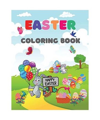 Easter Coloring Book: A Fun Activity Big Easter Egg Coloring Book for Toddlers &