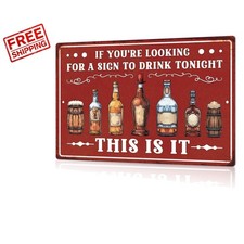 Durable Aluminum Tin Sign: I Only Drink on Days That Start with T - 10  x 8  