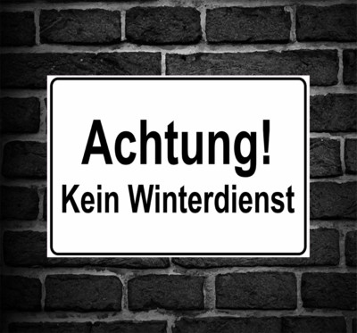 Sign Notice Sign Notice ''Attention No Winter Maintenance'' Snow Ice Caution