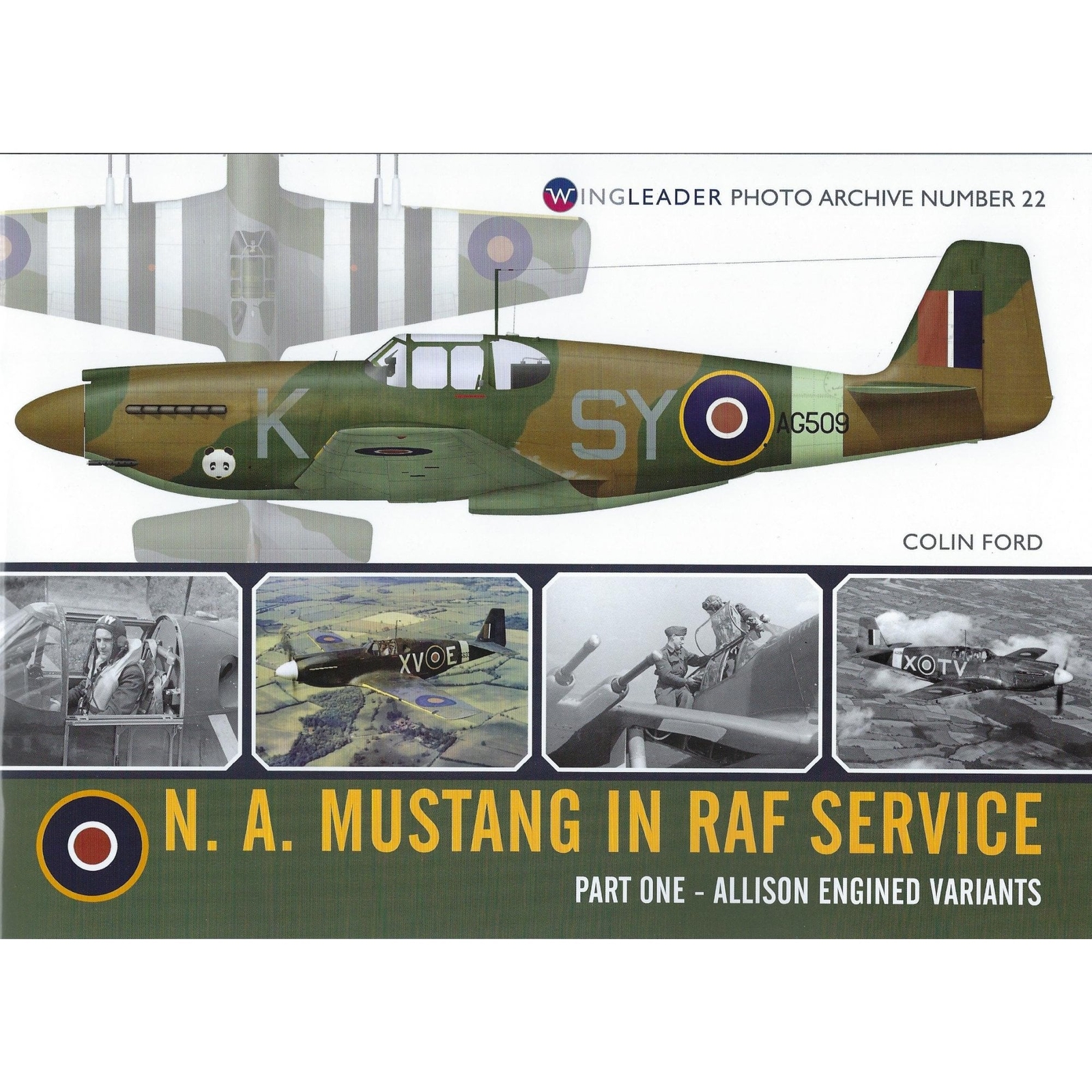 Wingleader Photo Archive 22 N.A. Mustang in RAF Part 1  Allison Engined Variants