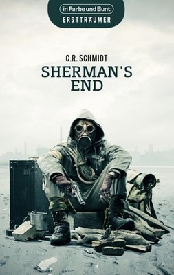 Sherman's End C. R. Schmidt