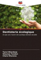Tanvi Bhardwaj (U. A.) | Dentisterie éCologique | Taschenbuch | FranzöSisch