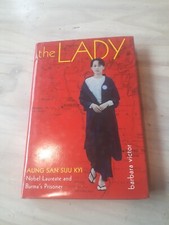 The Lady: Burma's Daw Aung San Suu Kyi by Victor, Barbara