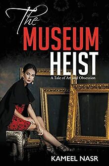 THE MUSEUM HEIST: A TALE OF ART AND OBSESSION (Boston Co... | Buch | Zustand gut