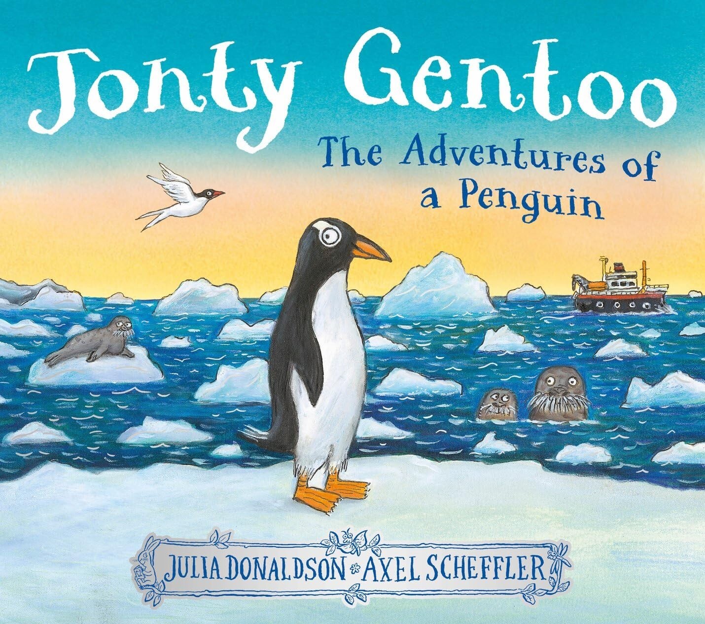 Jonty Gentoo: Adventures of a Penguin By Julia Donaldson [Hardcover]