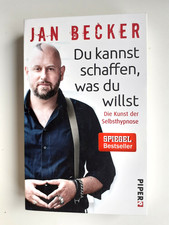 (991) Du kannst schaffen, was du willst – Kunst der Selbsthypnose von Jan Becker