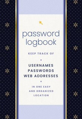 Password Logbook (Black & Gold): Keep Track of Usernames, Passwords, Web: New