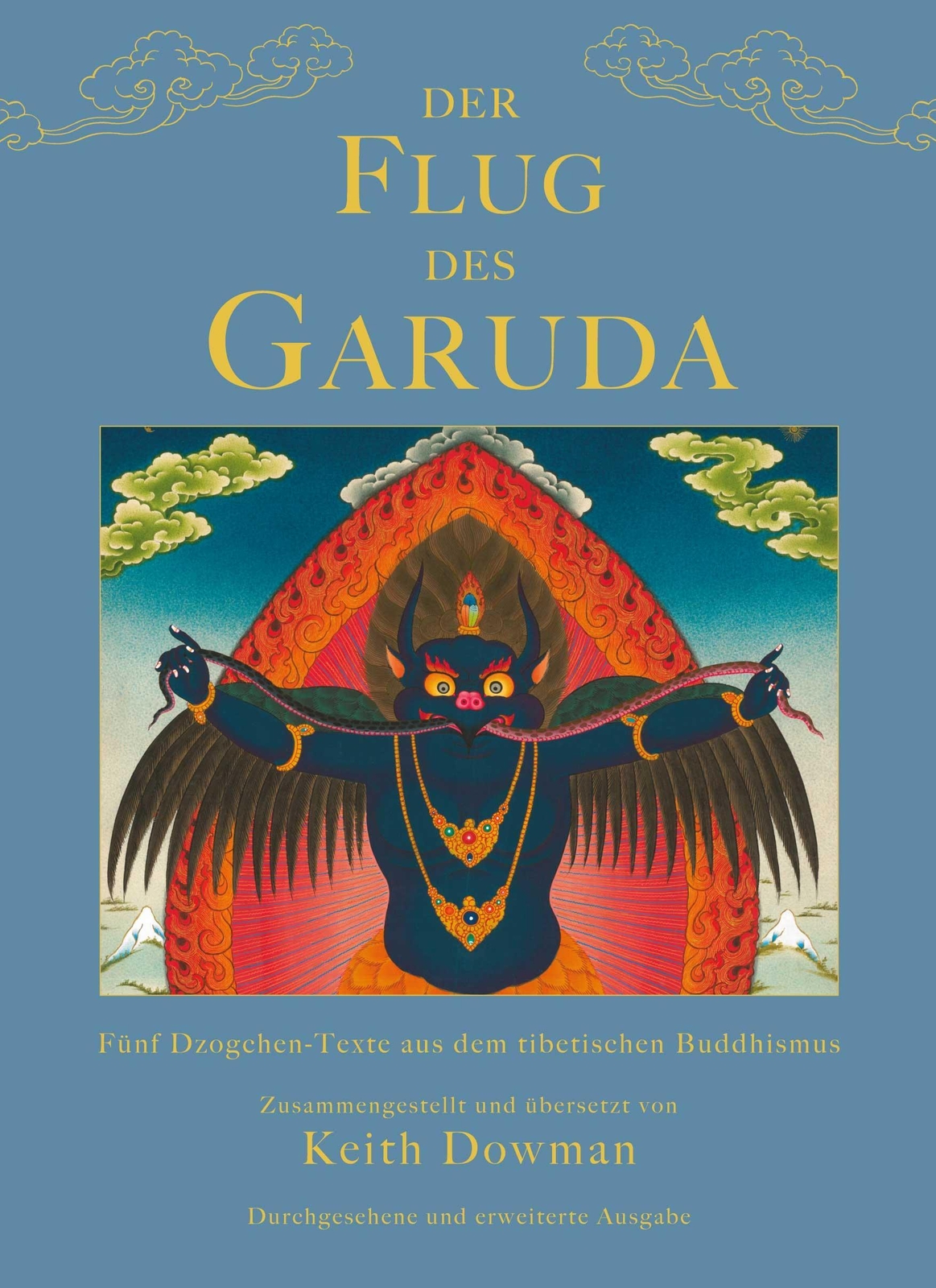 Der Flug Des Garuda | Fünf Dzogchen-texte Aus Dem Tibetischen