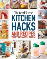 Taste of Home Kitchen Hacks: 100 Hints, Tricks & Timesaversâ??and th - VERY GOOD