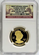 2008 W GOLD $10 LOUISA ADAMS 1/2oz SPOUSE PROOF COIN 6,581 MINTED NGC PF 69 UC 5050.00 per troy oz