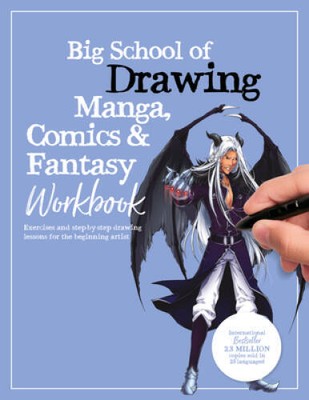 Big School of Drawing Manga, Comics  Fantasy Workbook: Exercises and ste - GOOD