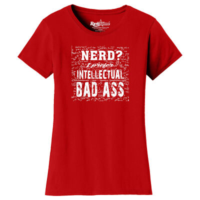 Women Funny Nerd T-Shirt Nerd? I Prefer Intellectual